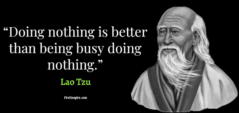 36 Lao Tzu Quotes that are words of wisdom. | Firstinspire - Stay Inspired