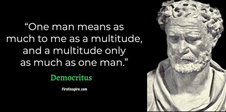 Democritus quotes | Firstinspire - Stay Inspired