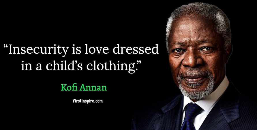 Kofi Annan Quotes | Firstinspire - Stay Inspired