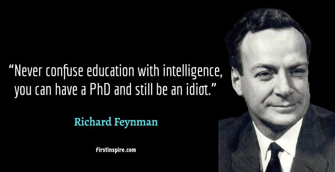 Richard Feynman Quotes | Firstinspire - Stay Inspired