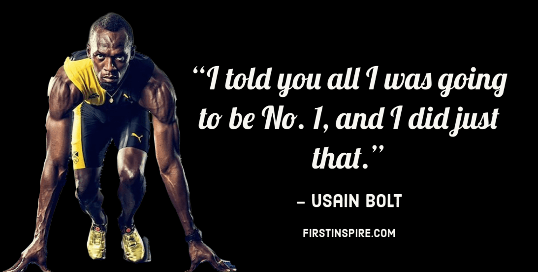 Usain bolt quotes and sayings | Firstinspire - Stay Inspired