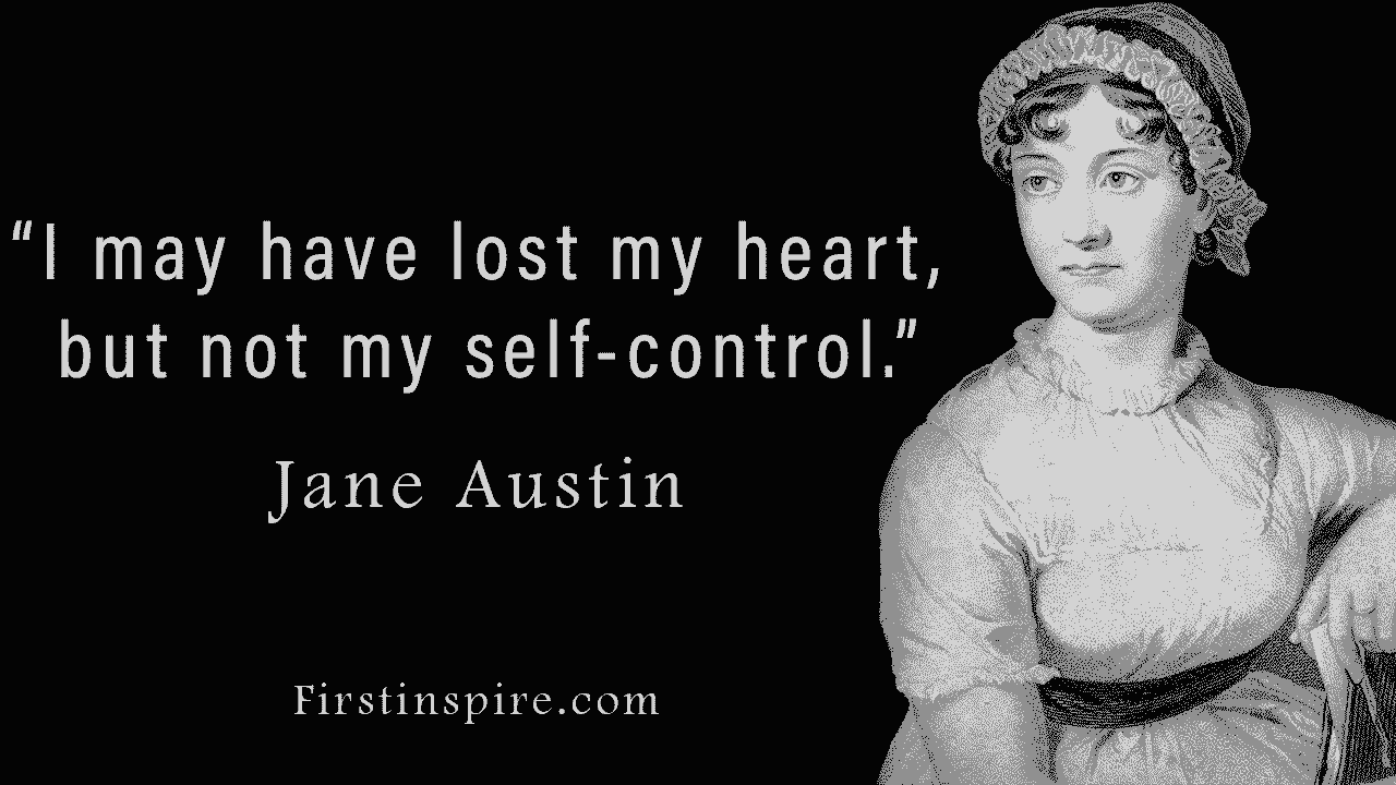 40 Jane Austen Quotes for Daily motivation | Firstinspire - Stay Inspired