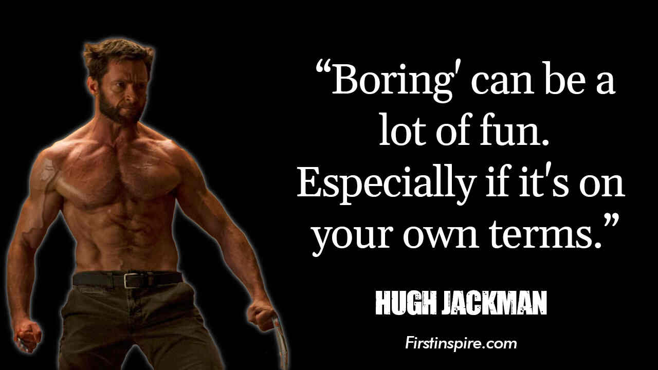 hugh jackman quotes