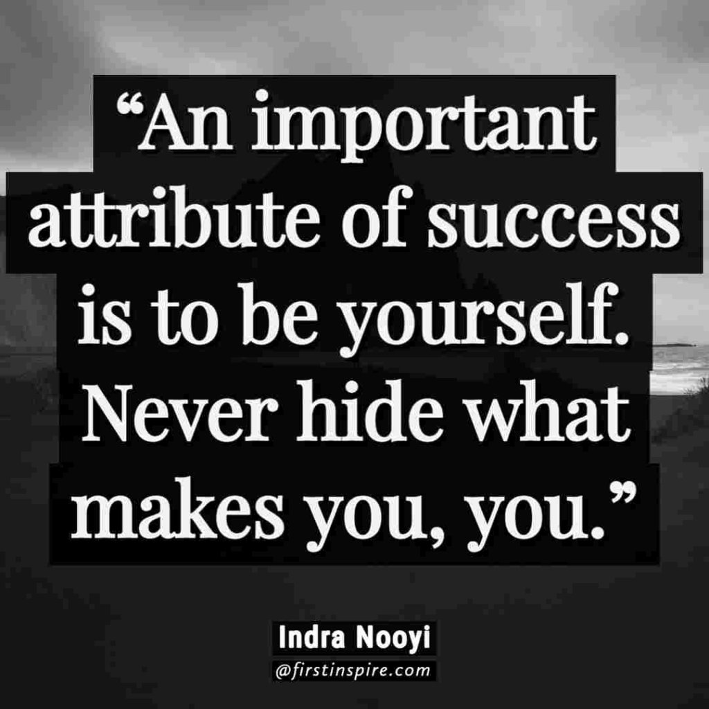 Indra Nooyi Quotes | Firstinspire - Stay Inspired