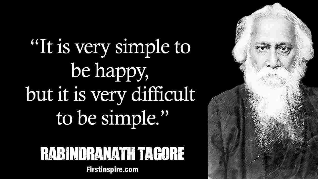 43 Inspiring Rabindranath Tagore Quotes